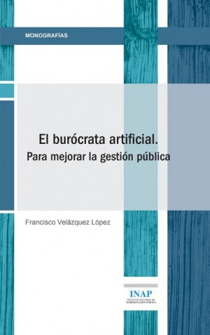 EL BURÓCRATA ARTIFICIAL
