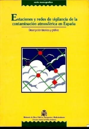 ESTACIONES Y REDES DE VIGILANCIA DE LA CONTAMINACIÓN ATMOSFÉRICA EN ESPAÑA