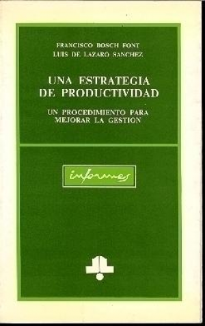 Cubierta de UNA ESTRATEGIA DE PRODUCTIVIDAD