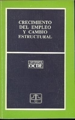 CRECIMIENTO DEL EMPLEO Y CAMBIO ESTRUCTURAL