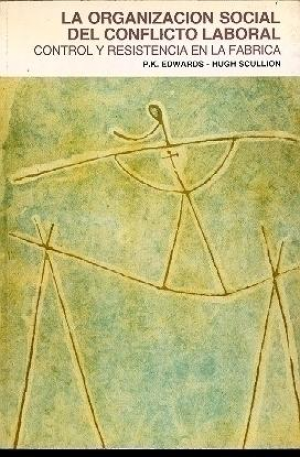 LA ORGANIZACIÓN SOCIAL DEL CONFLICTO LABORAL