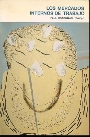 LOS MERCADOS INTERNOS DE TRABAJO