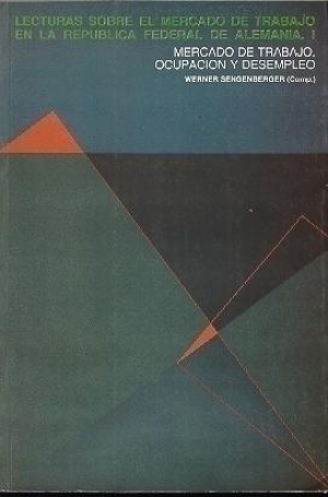 LECTURAS SOBRE EL MERCADO DE TRABAJO EN LA REPÚBLICA FEDERAL DE ALEMANIA
