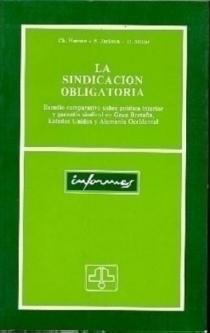 Cubierta de LA SINDICACIÓN OBLIGATORIA