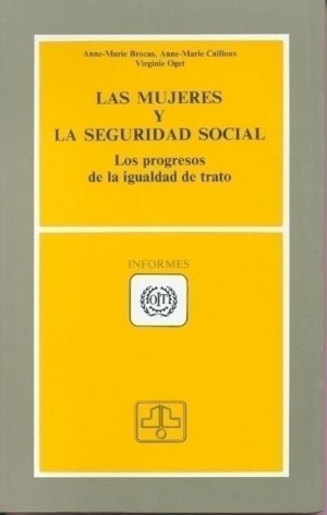 LAS MUJERES Y LA SEGURIDAD SOCIAL