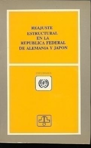 REAJUSTE ESTRUCTURAL EN LA REPÚBLICA FEDERAL DE ALEMANIA Y JAPÓN