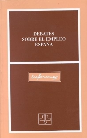 Cubierta de DEBATES SOBRE EL EMPLEO ESPAÑA