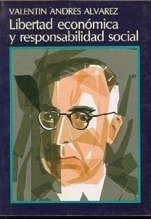 LIBERTAD ECONÓMICA Y RESPONSABILIDAD SOCIAL