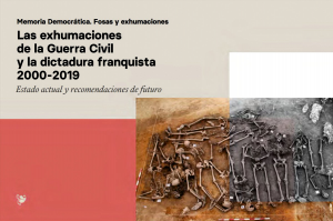 Cubierta de LAS EXHUMACIONES DE LA GUERRA CIVIL Y LA DICTADURA FRANQUISTA 2000-2019