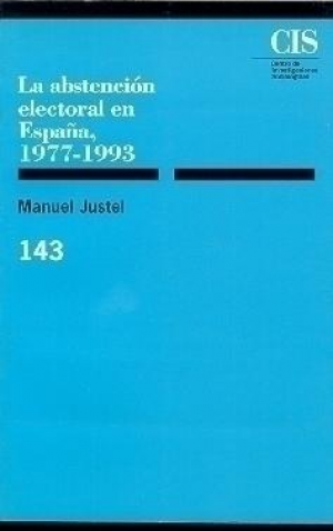 Cubierta de LA ABSTENCIÓN ELECTORAL EN ESPAÑA, 1977-1993