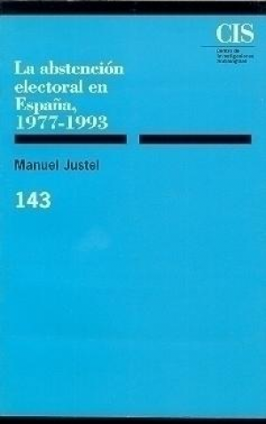 LA ABSTENCIÓN ELECTORAL EN ESPAÑA, 1977-1993