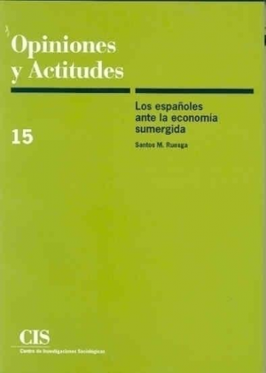 LOS ESPAÑOLES ANTE LA ECONOMÍA SUMERGIDA