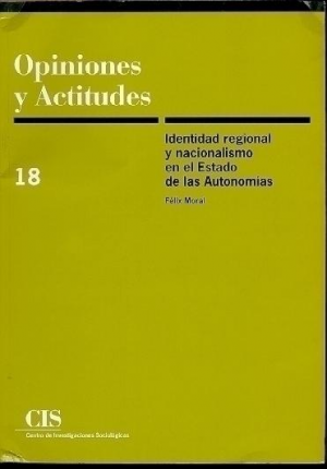 Cubierta de IDENTIDAD REGIONAL Y NACIONALISMO EN EL ESTADO DE LAS AUTONOMÍAS