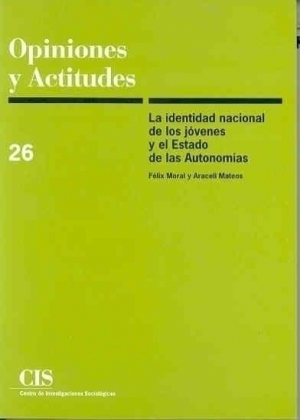 Cubierta de LA IDENTIDAD NACIONAL DE LOS JÓVENES Y EL ESTADO DE LAS AUTONOMÍAS