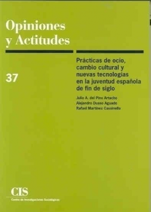 Cubierta de PRÁCTICAS DE OCIO, CAMBIO CULTURAL Y NUEVAS TECNOLOGÍAS EN LA JUVENTUD ESPAÑOLA DE FIN DE SIGLO