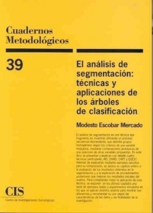 Cubierta de EL ANÁLISIS DE SEGMENTACIÓN: TÉCNICAS Y APLICACIONES DE LOS ÁRBOLES DE CLASIFICACIÓN
