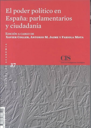 Cubierta de EL PODER POLÍTICO EN ESPAÑA: PARLAMENTARIOS Y CIUDADANÍA