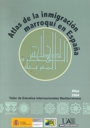 Cubierta de ATLAS DE LA INMIGRACIÓN MARROQUÍ EN ESPAÑA