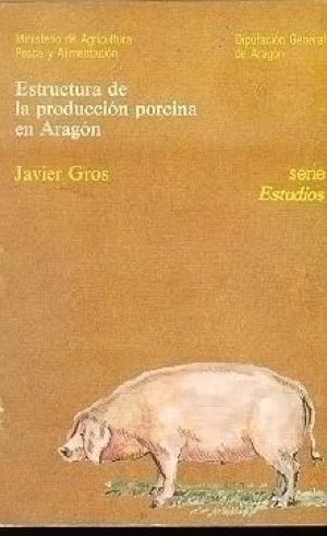 ESTRUCTURA DE LA PRODUCCIÓN PORCINA EN ARAGÓN