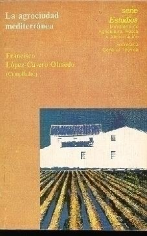 LA AGROCIUDAD MEDITERRÁNEA
