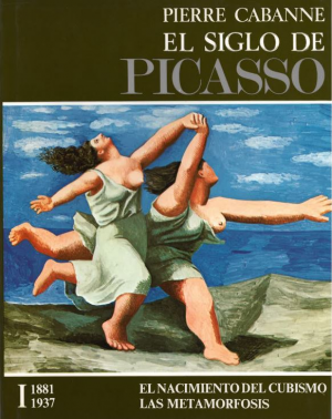 Cubierta de EL SIGLO DE PICASSO. VOL I.