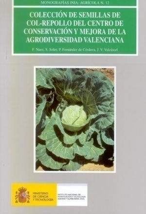 Cubierta de COLECCIÓN DE SEMILLAS DE COL-REPOLLO DEL CENTRO DE CONSERVACIÓN Y MEJORA DE LA AGRODIVERSIDAD VALENCIANA