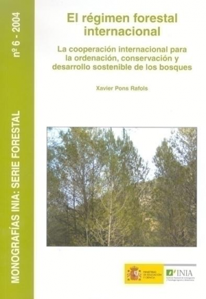 EL RÉGIMEN FORESTAL INTERNACIONAL