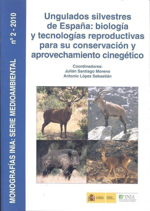 UNGULADOS SILVESTRES DE ESPAÑA: BIOLOGÍA Y TECNOLOGÍAS REPRODUCTIVAS...