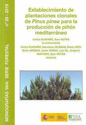 Cubierta de ESTABLECIMIENTO DE PLANTACIONES CLONALES DE PINUS PINEA PARA LA PRODUCCIÓN DE PIÑÓN MEDITERRÁNEO