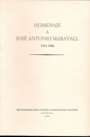 HOMENAJE A JOSÉ ANTONIO MARAVALL 1911-1986