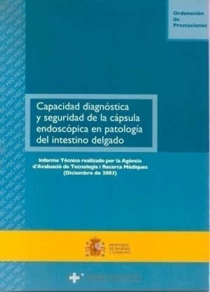 CAPACIDAD DIAGNÓSTICA Y SEGURIDAD DE LA CÁPSULA ENDOSCÓPICA EN PATOLOGÍA DEL INTESTINO DELGADO