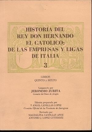 Cubierta de HISTORIA DEL REY DON HERNANDO EL CATÓLICO: DE LAS EMPRESAS Y LIGAS DE ITALIA