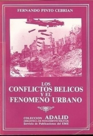 Cubierta de LOS CONFLICTOS BÉLICOS Y EL FENÓMENO URBANO