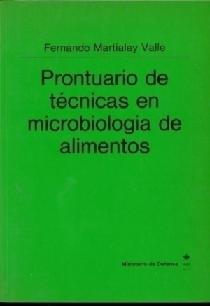 Cubierta de PRONTUARIO DE TÉCNICAS EN MICROBIOLOGÍA DE ALIMENTOS