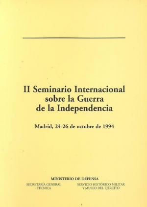 II SEMINARIO INTERNACIONAL SOBRE LA GUERRA DE LA INDEPENDENCIA