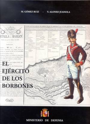 Cubierta de EL EJÉRCITO DE LOS BORBONES TOMO V (VOL.1)