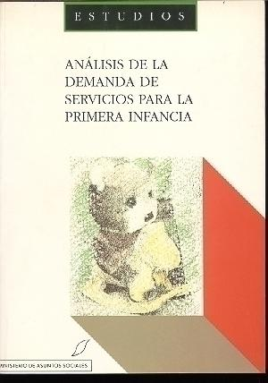 ANÁLISIS DE LA DEMANDA DE SERVICIOS PARA LA PRIMERA INFANCIA