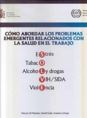 CÓMO ABORDAR LOS PROBLEMAS EMERGENTES RELACIONADOS CON LA SALUD EN EL TRABAJO