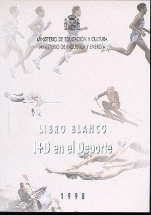 Cubierta de LIBRO BLANCO
I+D EN EL DEPORTE
