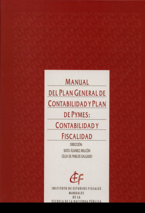 Cubierta de MANUAL DEL PLAN GENERAL DE CONTABILIDAD Y PLAN DE PYMES: CONTABILIDAD Y FISCALIDAD