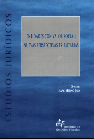 ENTIDADES CON VALOR SOCIAL: NUEVAS PERSPECTIVAS TRIBUTARIAS