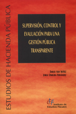 Cubierta de SUPERVISIÓN, CONTROL Y EVALUACIÓN PARA UNA GESTIÓN PÚBLICA TRANSPARENTE