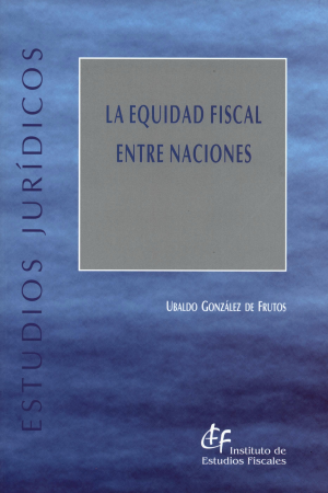 Cubierta de LA EQUIDAD FISCAL ENTRE NACIONES