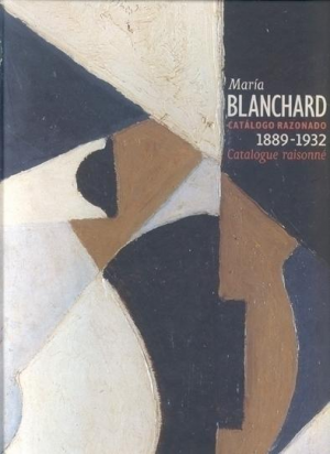Cubierta de MARÍA BLANCHARD. CATÁLOGO RAZONADO 1889-1932