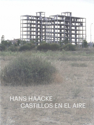 Cubierta de HANS HAACKE: CASTILLOS EN EL AIRE