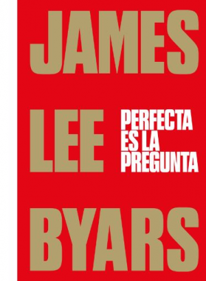Cubierta de JAMES LEE BYARS