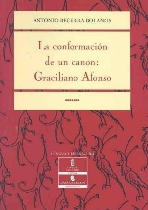 CONFORMACION DE UN CANON: GRACILIANO AFONSO