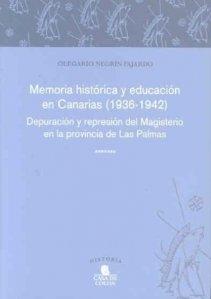 MEMORIA HISTÓRICA Y EDUCACIÓN EN CANARIAS (1936-1942)