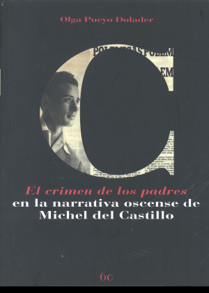 Cubierta de EL CRIMEN DE LOS PADRES EN LA NARRATIVA OSCENSE DE MICHEL DEL CASTILLO