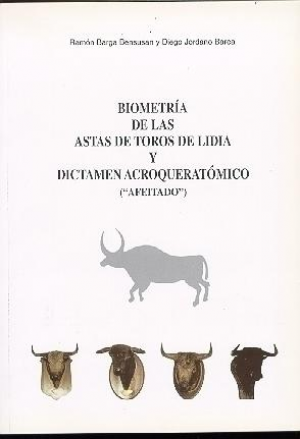 BIOMETRÍA DE LAS ASTAS DE TOROS DE LIDIA Y DICTÁMEN ACROQUERATÓMICO (